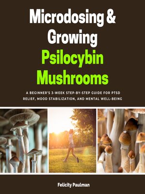 cover image of Microdosing & Growing Psilocybin Mushrooms